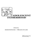 Elster / Lamb |  Adolescent Fatherhood | Buch |  Sack Fachmedien