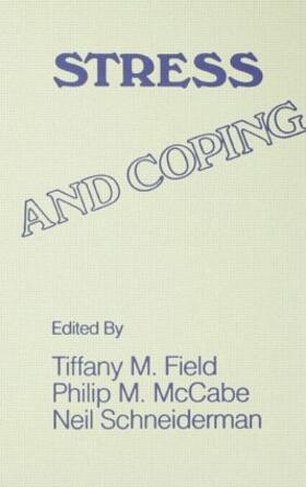 Field / McCabe / Schneiderman | Stress and Coping | Buch | 978-0-89859-564-2 | sack.de