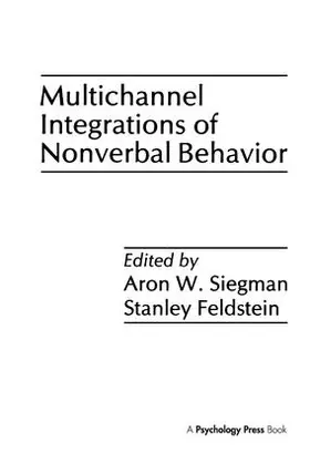Siegman / Feldstein |  Multichannel Integrations of Nonverbal Behavior | Buch |  Sack Fachmedien