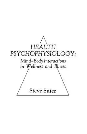 Suter | Health Psychophysiology | Buch | 978-0-89859-672-4 | www.sack.de