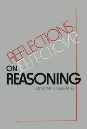 Nickerson | Reflections on Reasoning | Buch | 978-0-89859-763-9 | www.sack.de