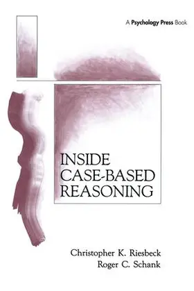 Riesbeck / Schank |  Inside Case-Based Reasoning | Buch |  Sack Fachmedien