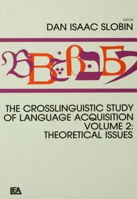 Slobin |  The Crosslinguistic Study of Language Acquisition | Buch |  Sack Fachmedien