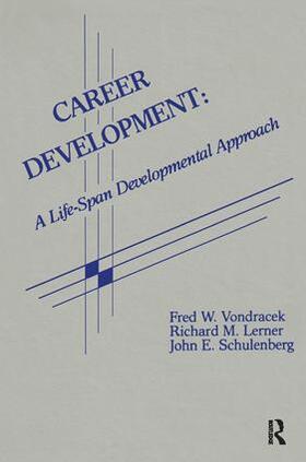 Vondracek / Lerner / Schulenberg | Career Development | Buch | 978-0-89859-828-5 | sack.de