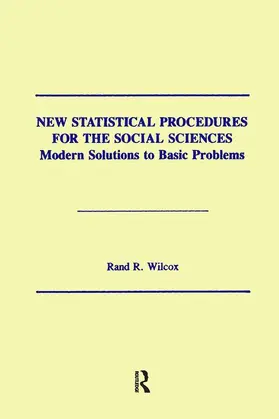 Wilcox | New Statistical Procedures for the Social Sciences | Buch | 978-0-89859-936-7 | www.sack.de