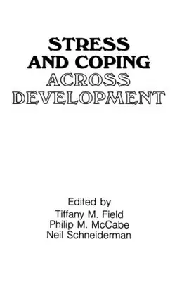 Field / Mccabe / Schneiderman | Stress and Coping Across Development | Buch | 978-0-89859-960-2 | sack.de