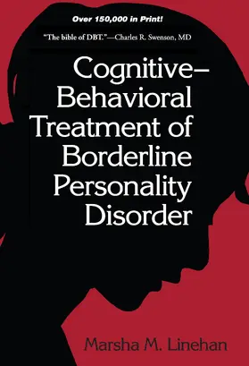 Linehan |  Cognitive-Behavioral Treatment of Borderline Personality Disorder | Buch |  Sack Fachmedien