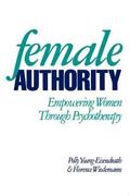 Young-Eisendrath / Wiedemann |  Female Authority | Buch |  Sack Fachmedien