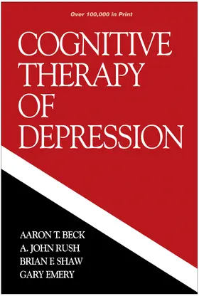 Rush / Beck / Shaw | Cognitive Therapy of Depression, First Edition | Buch | 978-0-89862-919-4 | www.sack.de
