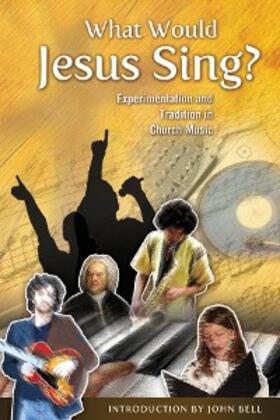 Haskel | What Would Jesus Sing? | E-Book | sack.de