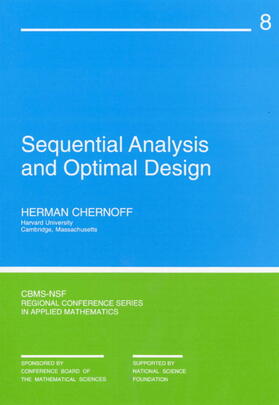 Chernoff |  Sequential Analysis and Optimal Design | Buch |  Sack Fachmedien