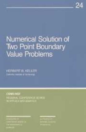 Keller |  Numerical Solution of Two Point Boundary Value Problems | Buch |  Sack Fachmedien