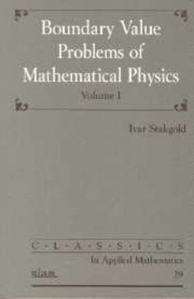 Stakgold | Boundary Value Problems of Mathematical Physics | Buch | 978-0-89871-456-2 | sack.de