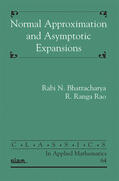 Bhattacharya / Rao |  Normal Approximation and Asymptotic Expansions | Buch |  Sack Fachmedien