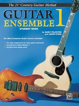 Feldstein / Stang |  Belwin's 21st Century Guitar Ensemble 1 (Student Book) | Buch |  Sack Fachmedien