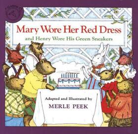 Peek / Giblin |  Mary Wore Her Red Dress and Henry Wore His Green Sneakers | Buch |  Sack Fachmedien