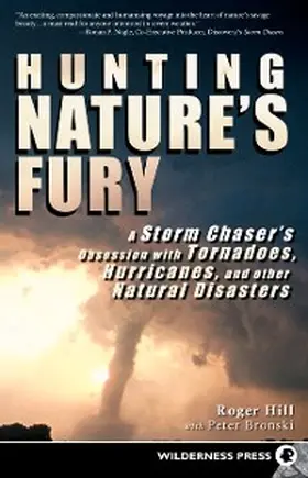Hill / Bronski |  Hunting Nature's Fury | eBook | Sack Fachmedien