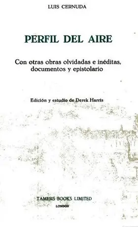 Cernuda / Harris |  Perfil del Aire - Con otras obras olvidadas e inéditas, documentos y epistolario | Buch |  Sack Fachmedien
