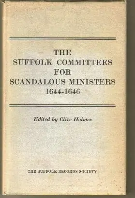 Holmes |  Suffolk Committees for Scandalous Ministers 1644-46 | Buch |  Sack Fachmedien