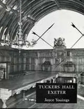 Youings |  Tuckers Hall Exeter | Buch |  Sack Fachmedien
