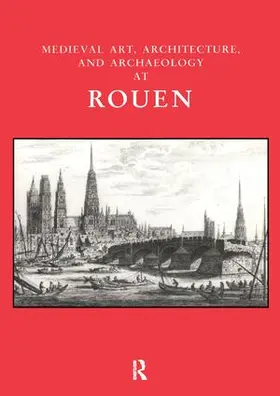 Stratford |  Medieval Art, Architecture and Archaeology at Rouen | Buch |  Sack Fachmedien
