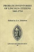 Johnston |  Probate Inventories of Lincoln Citizens, 1661-1714 | Buch |  Sack Fachmedien