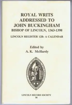 McHardy |  Royal Writs Addressed to John Buckingham, Bishop of Lincoln, 1363-1398 | Buch |  Sack Fachmedien
