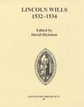 Hickman |  Lincoln Wills, 1532-1534 | Buch |  Sack Fachmedien