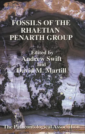 Swift / Martill |  The Palaeontological Association Field Guide to Fossils, Fossils of the Rhaetian Penarth Group | Buch |  Sack Fachmedien
