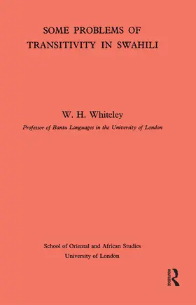 Whiteley |  Some Problems of Transitivity in Swahili | Buch |  Sack Fachmedien