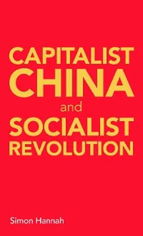 Hannah |  Capitalist China and socialist revolution | eBook | Sack Fachmedien