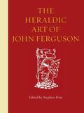Friar |  The Heraldic Art of John Ferguson | Buch |  Sack Fachmedien