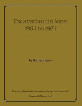 Reece |  Excavations in Iona 1964 to 1974 | Buch |  Sack Fachmedien