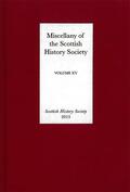 Talbott / Stevenson / Landrum |  Miscellany of the Scottish History Society, Volume XV | Buch |  Sack Fachmedien