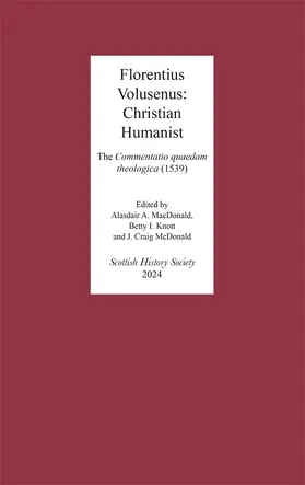 MacDonald / McDonald / Knott |  Florentius Volusenus: Christian Humanist | Buch |  Sack Fachmedien