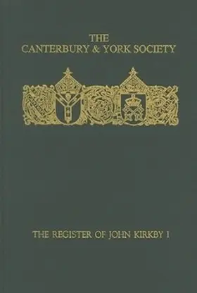 Storey |  The Register of John Kirkby, Bishop of Carlisle I 1332-1352 and the Register of John Ross, Bishop of Carlisle, 1325-32 | Buch |  Sack Fachmedien