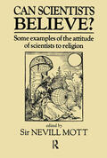 Mott |  Can Scientists Believe | Buch |  Sack Fachmedien