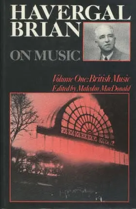 Brian / MacDonald |  Havergal Brian on Music | Buch |  Sack Fachmedien