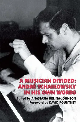 Tchaikowsky / Belina-Johnson | A Musician Divided | Buch | 978-0-907689-88-1 | sack.de