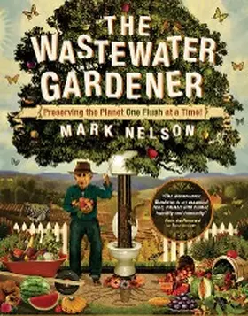 Nelson |  The Wastewater Gardener | eBook | Sack Fachmedien