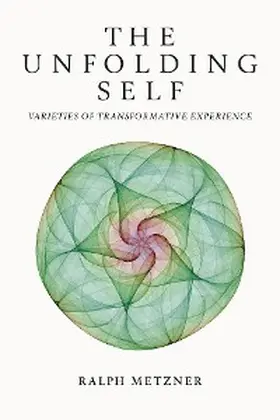 Metzner |  The Unfolding Self | eBook | Sack Fachmedien