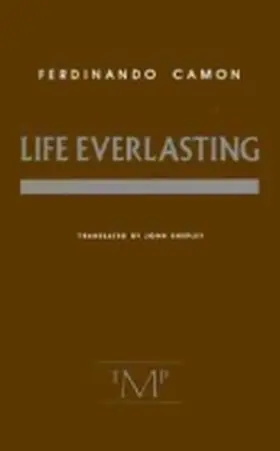 Camon |  Life Everlasting | Buch |  Sack Fachmedien