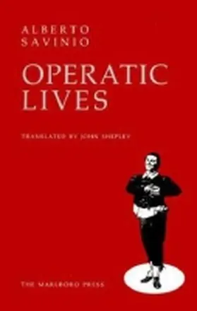 Savinio |  Operatic Lives | Buch |  Sack Fachmedien