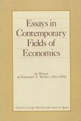 Horwich / Quirk |  Essays in Contemporary Fields of Economics: In Honor of Emmanuel T. Weiler, 1914-1979 | Buch |  Sack Fachmedien