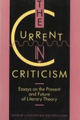 Koelb / Lokke |  The Current in Criticism: Essays on the Present and Future of Literary Theory | Buch |  Sack Fachmedien