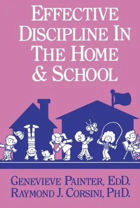 Painter / Corsini |  Effective Discipline In The Home And School | Buch |  Sack Fachmedien