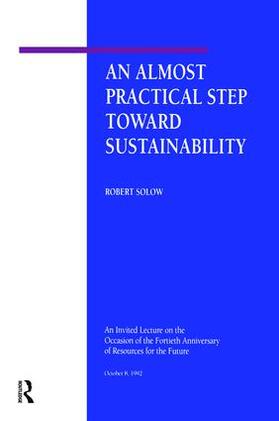 Solow | An Almost Practical Step Toward Sustainability | Buch | 978-0-915707-92-8 | sack.de