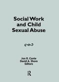 Shore / Conte |  Social Work and Child Sexual Abuse | Buch |  Sack Fachmedien