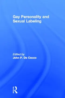Dececco, Phd | Gay Personality And Sexual Labeling | Buch | 978-0-918393-01-2 | www.sack.de
