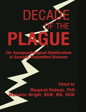 Rodway / Wright | Decade of the Plague | Buch | 978-0-918393-53-1 | www.sack.de